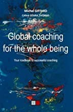 Christine de la Croix - succès - Global Coaching for the whole being